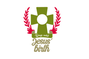Days Until Jesus Birth: A Versatile Religious Crafts Design