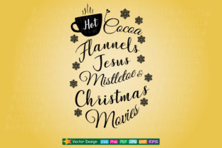 Hot Cocoa Flannels Jesus Mistletoe: A Crafts Graphics Review