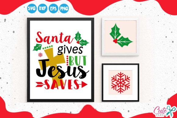 Santa Gives but Jesus Saves: A Versatile Graphics Asset for Crafts